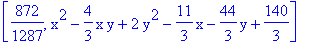 [872/1287, x^2-4/3*x*y+2*y^2-11/3*x-44/3*y+140/3]